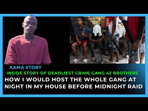 HOW I WAS RECRUITED  TO JOIN  KENYA'S MOST DANGEROUS GANG GROUP THE 42 BROTHERS
