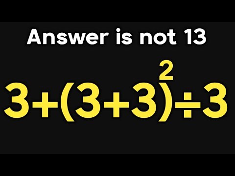 3+(3+3)²÷3 = ❓ / Only 1 in 5 can solve this math problem / Simplify algebraic expression