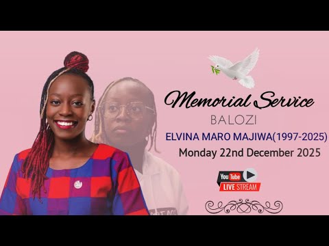 Memorial Service – Elvina Maro Majiwa (Balozi)