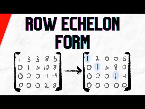 Row Echelon Form of the Matrix Explained | Linear Algebra