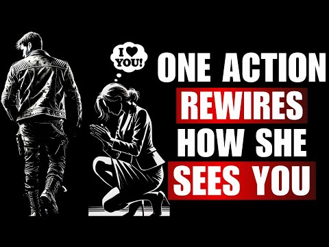 Do This Once — Her Perception Changes Forever | Stoicism