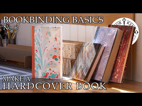 Bookbinding Basics: Chapter 6 - Making a Hardcover Book: The Sewn Boards Binding