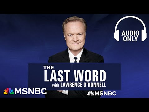 The Last Word With Lawrence O’Donnell - Sept. 15 | Audio Only