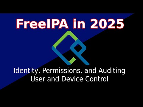 FreeIPA - Powerful User and Device Control through Identity, Permissions, and Auditing