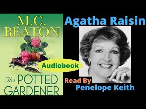 Agatha Raisin and the Potted Gardener Audio Book by MC Beaton Read by Penelope Keith