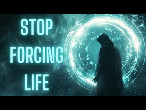 This Is What Happens After You Stop Forcing Your Life ( Don't Pass Up)