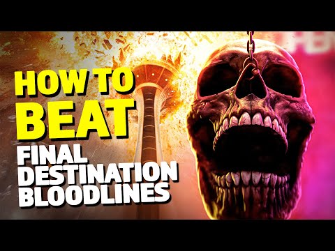 How to Beat the BLOOD CURSE in FINAL DESTINATION BLOODLINES