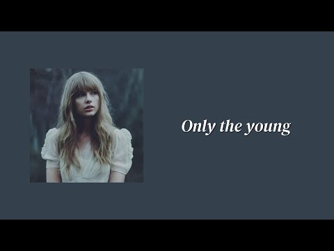 Only the young || a Taylor Swift playlist