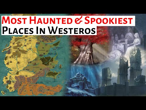 Most Haunted & Spookiest Places In Westeros | House Of The Dragon / ASOIAF History & Lore Explained