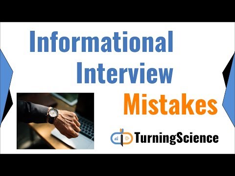 Informational Interviews - What NOT to do!