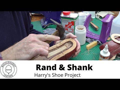 Pt 15. Shoemaking Fitting The Rand And Shank