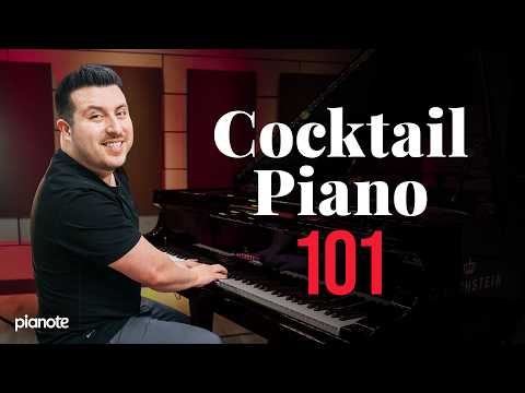 Cocktail Piano 101: Learn Smooth Jazz Piano In 14 Minutes
