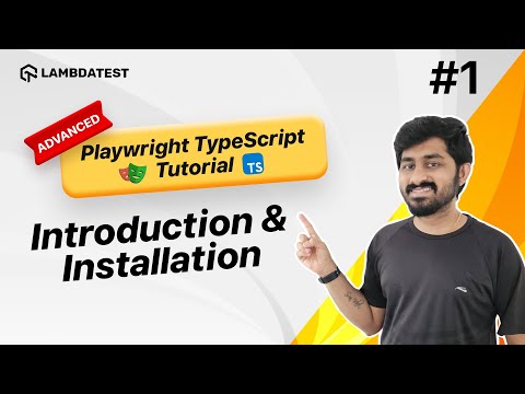 Playwright TypeScript Introduction and Installation | Step by Step Guide