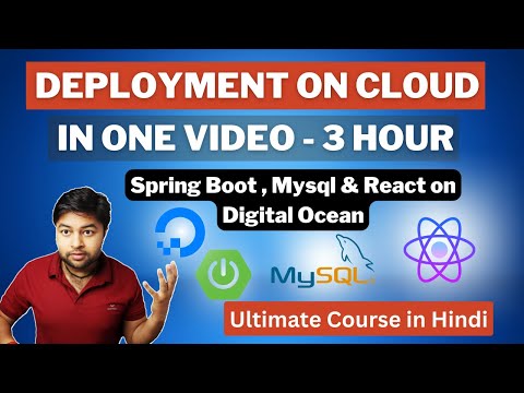 🔥Deployment on Cloud in Video | Deploying Spring Boot and React on Digital Ocean in Hindi