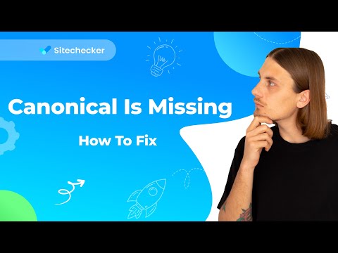 How To Fix Canonical Is Missing?