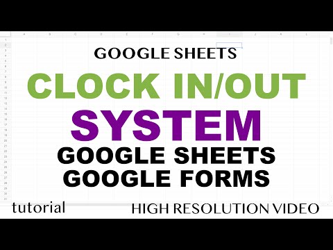 Clock In, Clock Out System w/ Google Sheets & Google Forms, Spreadsheet Template for Small Business