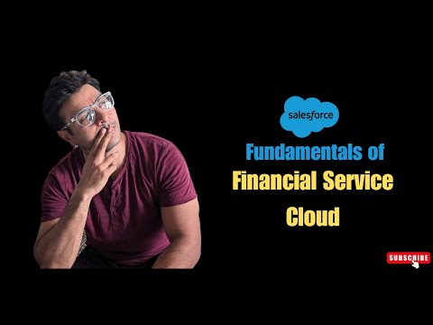 Fundamentals of Financial Service cloud || Salesforce Developer Interview Questions #salesforce