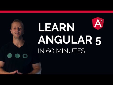Learn Angular 5 in less than 60 Minutes - Free Beginner's Course
