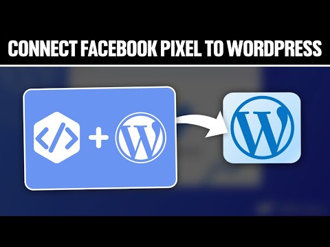 How To Connect Facebook Pixel To WordPress 2025! (Full Tutorial)