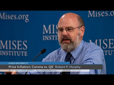 Price Inflation: Corona vs. QE | Robert P. Murphy