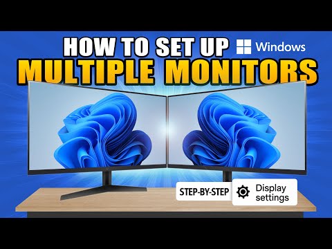 How to Setup Dual Monitors on a Windows PC - Step by Step