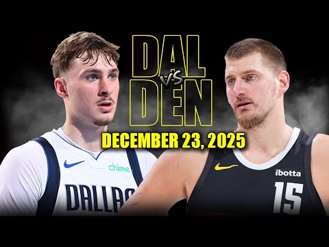 Dallas Mavericks vs Denver Nuggets Full Game Highlights β December 23, 2025 | NBA Season