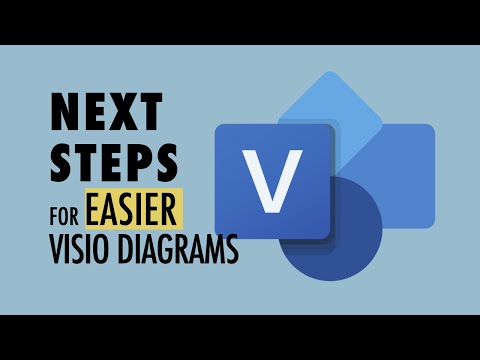 Visio Next Steps - Beginner Skills for Visio Diagrams