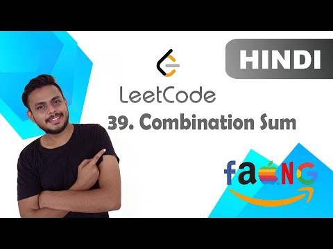 Combination Sum (Leetcode 39) - Medium (Hindi) | Facebook Interview Question