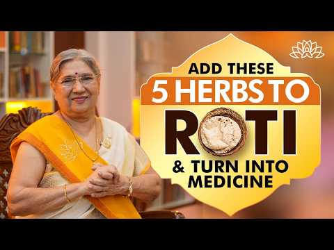 Make Your Roti a Superfood | 5 Herbs for Immunity, Digestion & Energy | Dr Hansaji