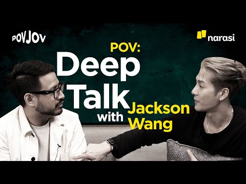 Deep Talk with Jackson Wang | POVJOV
