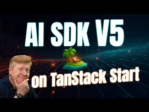 AI SDK Version 5 on TanStack Start!