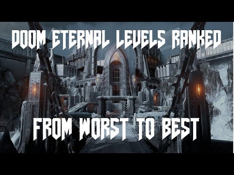 Ranking the Levels of DOOM Eternal from Worst to Best