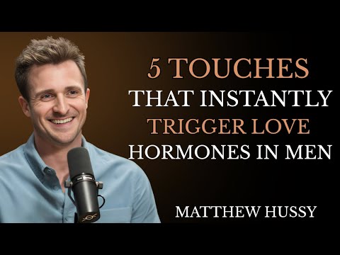 6 Ways to Physically Touch a Man That Activate His Love Hormones | Matthew Hussey