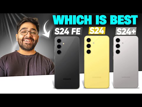 Best Samsung Phone To Buy in 2025 - S24 FE vs S24 vs S24 Plus