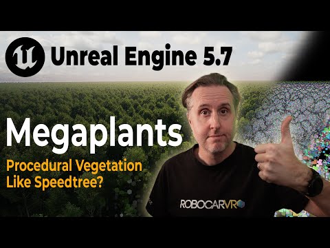 Unreal Engine 5.7 - Megaplants / Procedural Vegetation