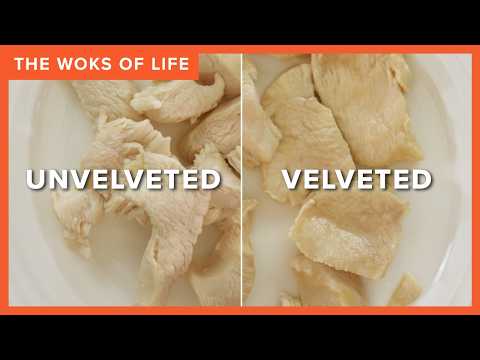 How to Velvet Chicken Master Class! | The Woks of Life