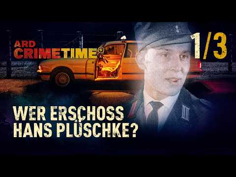 CrimeTime: Stasi revenge or robbery-murder - who shot Hans Plüschke? | Episode 1/3 | S37E01