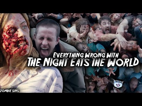 Everything Wrong with The Night Eats The World (Zombie Sins)