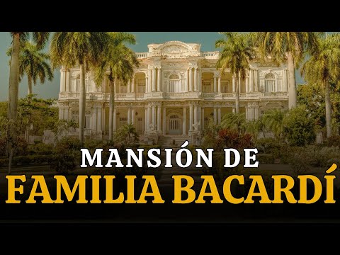 La Desterrada Historia de la Mansión Bacardí: El Imperio que Perdió su Isla