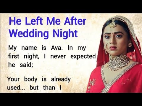 He Left me After Wedding Night ✅ First Night Story ✅ Learn English through Stories 