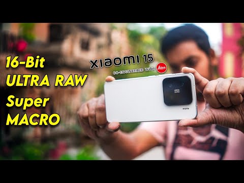 Xiaomi 15 In-Depth Camera Review - Part 1 - PHOTOS - Leica Magic 😍 16-bit ULTRA RAW - Super Macro 🔥