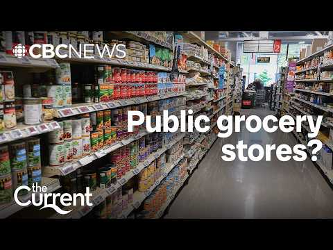 Can public grocery stores work in Canada? | The Current