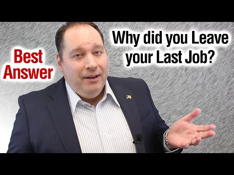 Why Did you Leave your Last Job? | Best Answer (from former CEO)