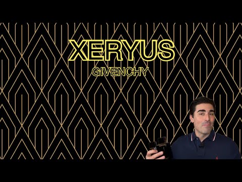 XERYUS by GIVENCHY Fragrance Review