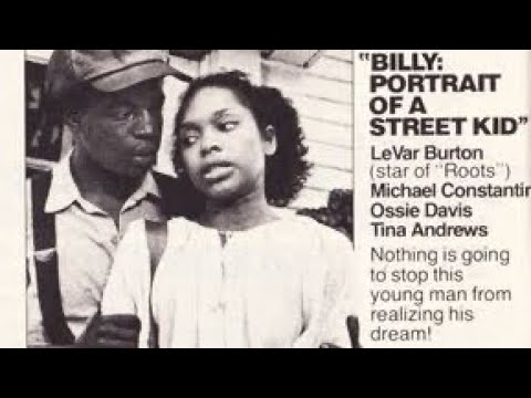 Billy: Portrait of a Street Kid (1977) | LeVar Burton | aka Ghetto Child #TKCarterWeek