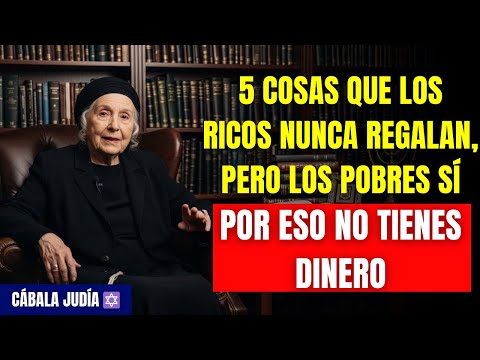 Si Quieres Tener Éxito, No Regales Estas 5 Cosas o Tu Dinero Desaparecerá — Cábala Judía