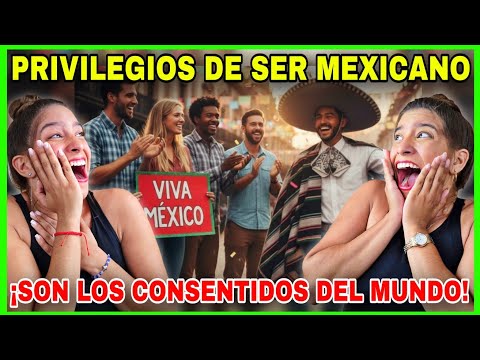 In these countries, Mexicans are treated like royalty! They have the world at their feet! Amazing!