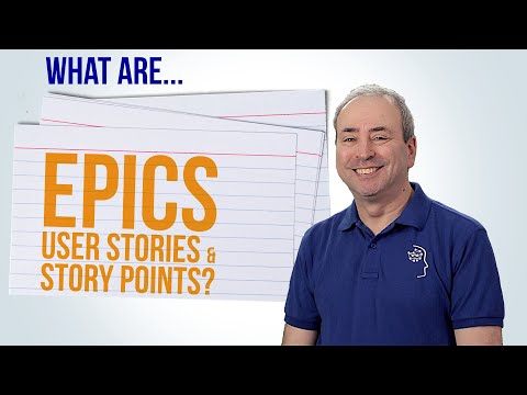 What are Agile Epics, User Stories, and Story Points?