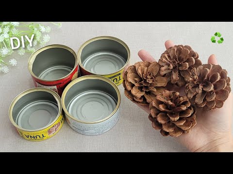 So Beautiful ! Look what l made with Tin cans and pine cone - Recycle Tips & hacks