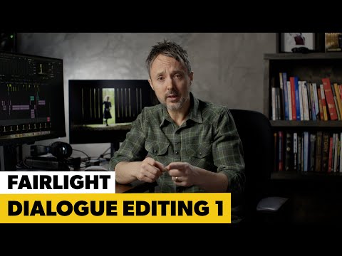 Dialogue Editing in Fairlight | Part 1